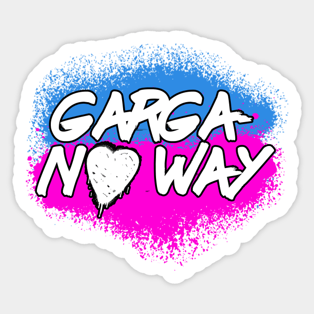 Garga-No Way! Sticker by NXTeam